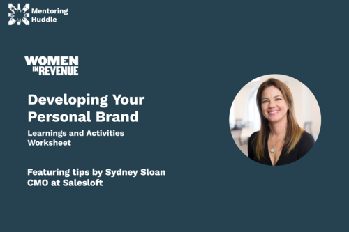 Developing Your Personal Brand, Huddle Learnings and Activities Worksheet￼