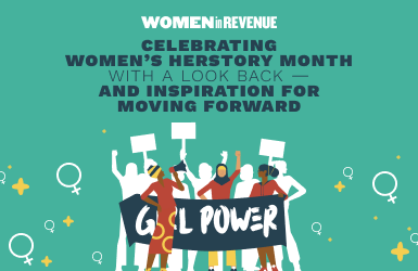 Celebrating Women’s Herstory Month with a Look Back — and Inspiration for Moving Forward￼