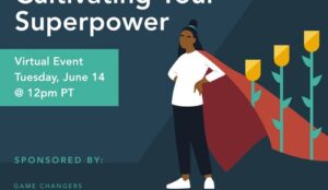 Cultivating Your Superpower Event